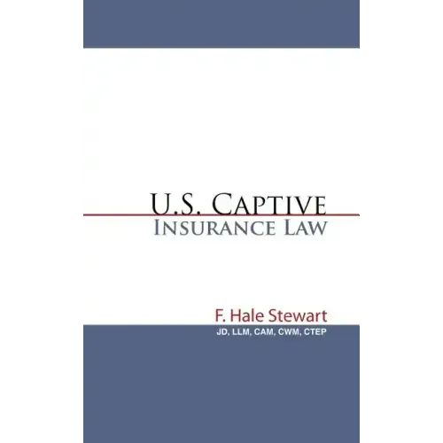 U.S. Captive Insurance Law