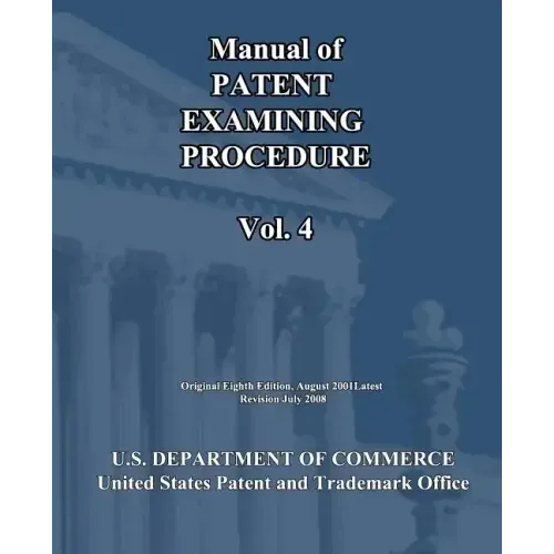 Manual of Patent Examining Procedure (Vol.4)