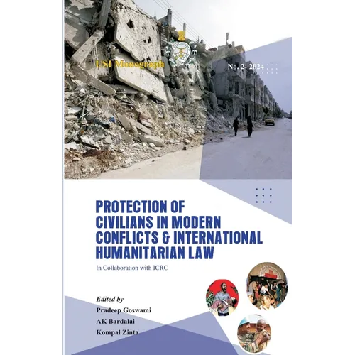 Protection of Civilians in Modern Conflicts and International Humanitarian Law
