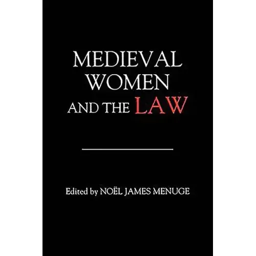 Medieval Women and the Law