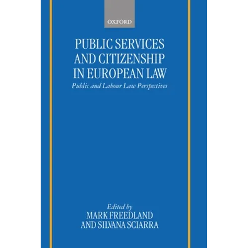 Public Services and Citizenship in European Law: Public and Labour Law Perspectives