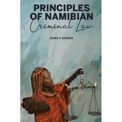 Principles of Namibian Criminal Law