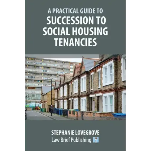 A Practical Guide to Succession to Social Housing Tenancies