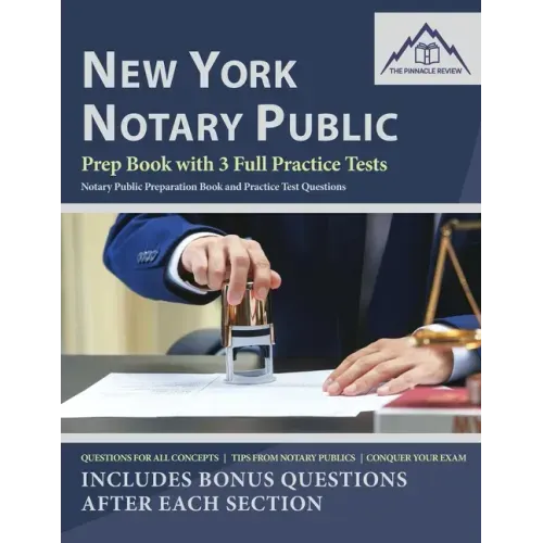 New York Notary Public Prep Book with 3 Full Practice Tests