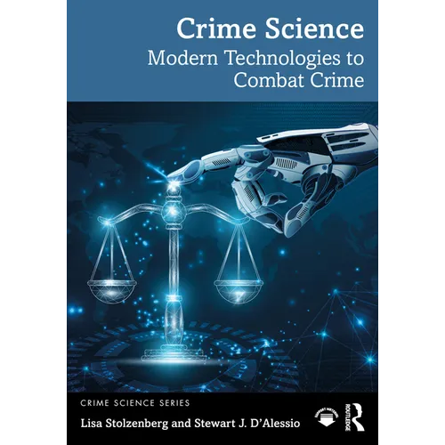 Crime Science: Modern Technologies to Combat Crime