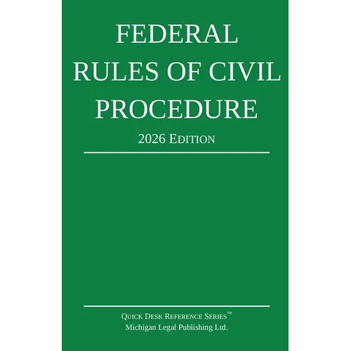 Federal Rules of Civil Procedure; 2026 Edition: With Statutory Supplement