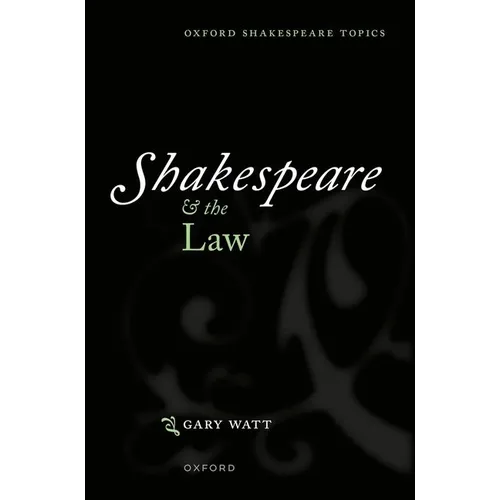 Shakespeare and the Law