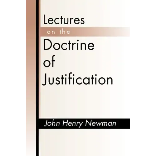 Lectures on the Doctrine of Justification: Third Edition