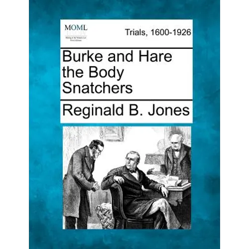 Burke and Hare the Body Snatchers
