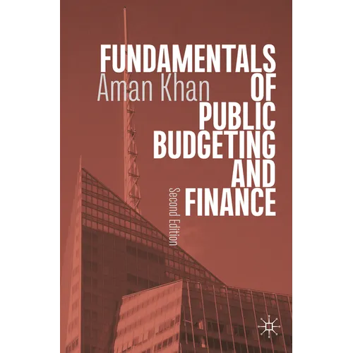 Fundamentals of Public Budgeting and Finance