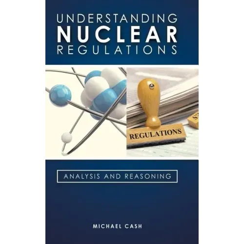 Understanding Nuclear Regulations