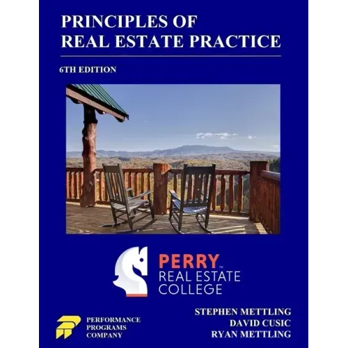 Principles of Real Estate Practice: Perry Real Estate College Edition