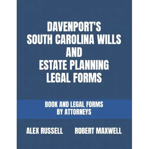 Davenport's South Carolina Wills And Estate Planning Legal Forms