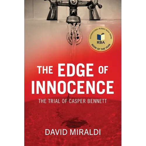 The Edge of Innocence: The Trial of Casper Bennett