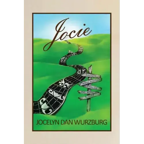 Jocie: Southern Jewish American Princess, Civil Rights Activist
