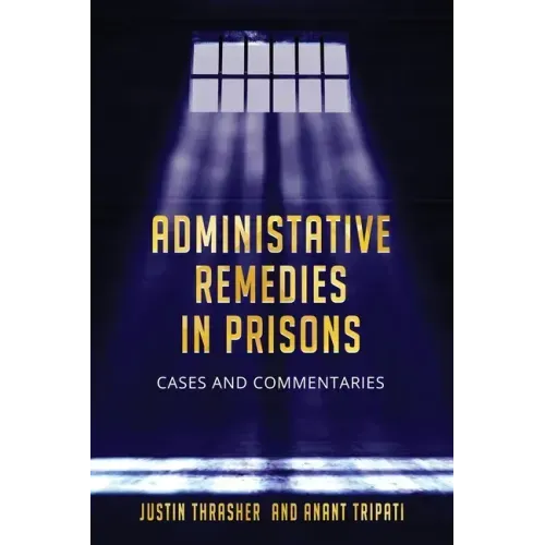 Administative Remedies in Prisons