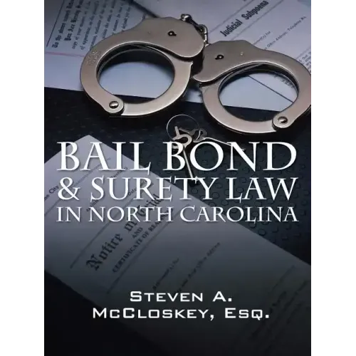 Bail Bond & Surety Law in North Carolina