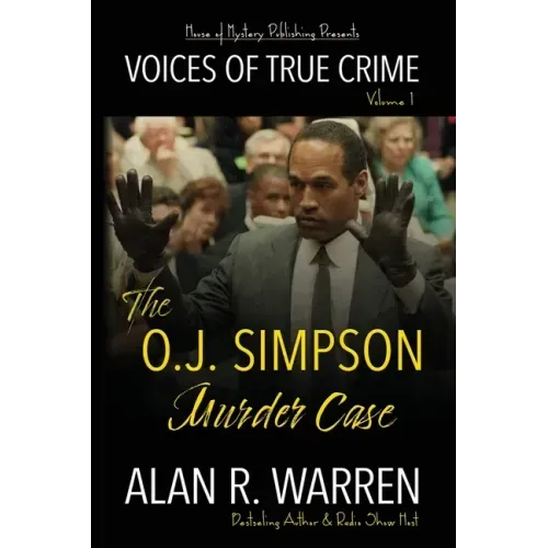 The O.J. Simpson Murder Case