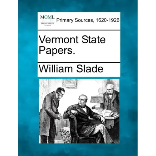 Vermont State Papers.