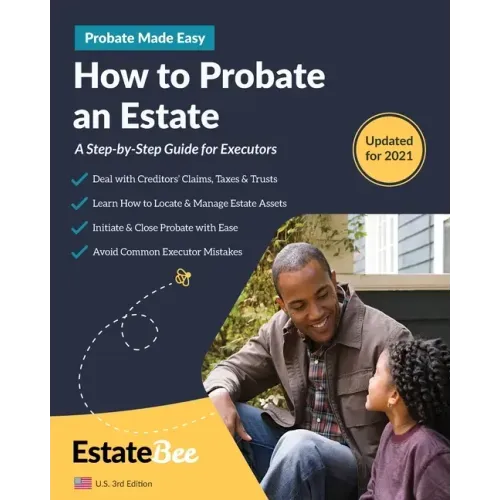 How to Probate an Estate: A Step-By-Step Guide for Executors....