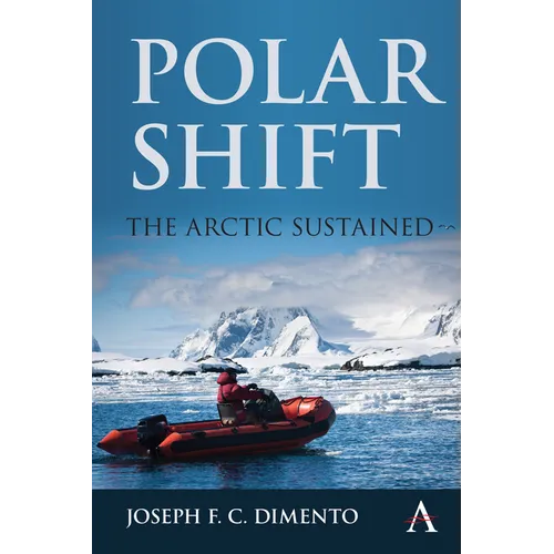 Polar Shift: The Arctic Sustained - Hardcover