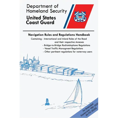 Navigation Rules And Regulations Handbook (Color Print): Containing International & Inland Rules