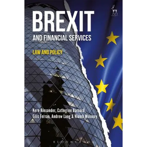 Brexit and Financial Services: Law and Policy