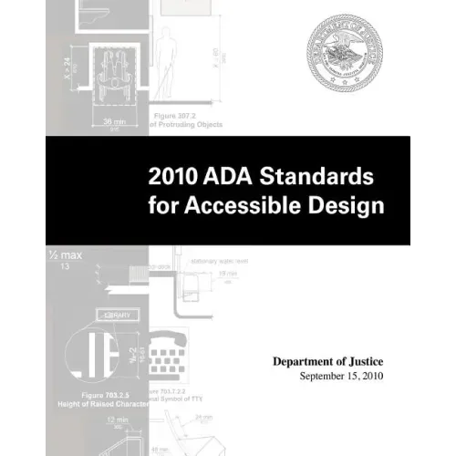 2010 ADA Standards for Accessible Design by Department of Justice