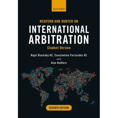 Redfern and Hunter on International Arbitration: Student Version