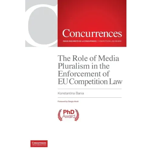 The Role of Media Pluralism in the Enforcement of EU Competition Law