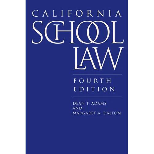 California School Law: Fourth Edition