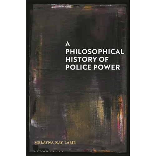 A Philosophical History of Police Power