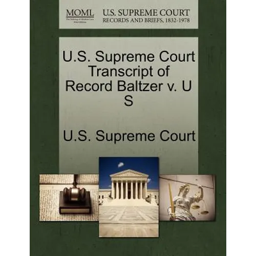 U.S. Supreme Court Transcript of Record Baltzer V. U S