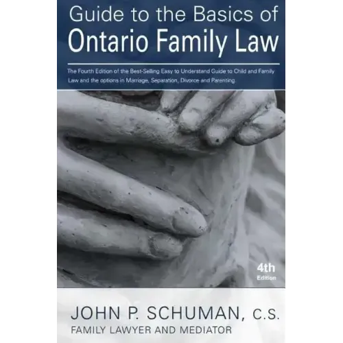 Guide to the Basics of Ontario Family Law, 4th Edition