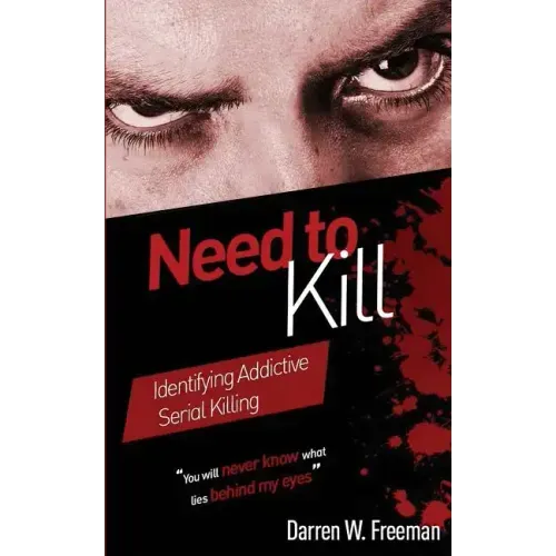 Need to Kill: Identifying Addictive Serial Killing
