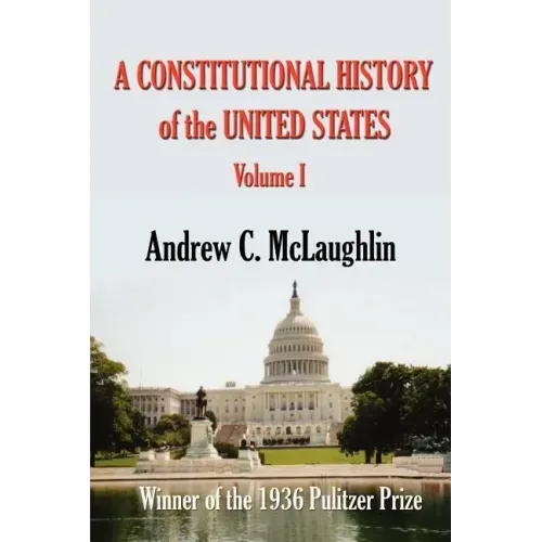 A Constitutional History of the United States