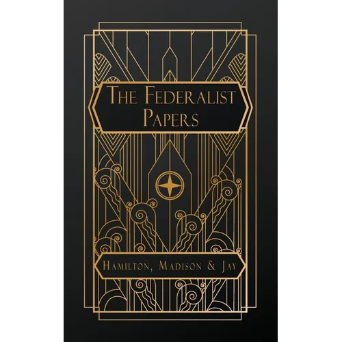 The Federalist Papers