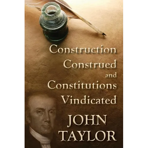 Construction Construed, and Constitutions Vindicated (1938)