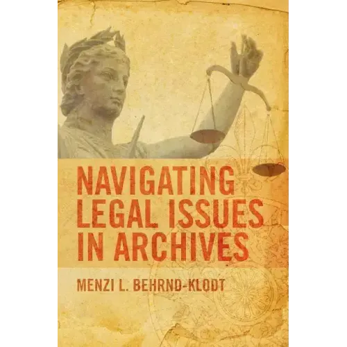 Navigating Legal Issues in Archives