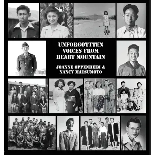 Unforgotten Voices From Heart Mountain