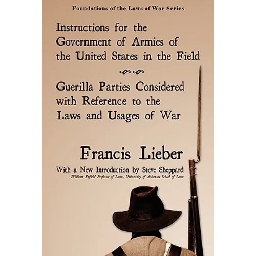 Instructions for the Government of Armies of the United States in the Field