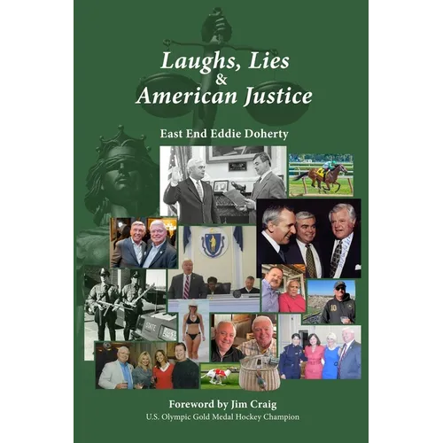 Laughs, Lies & American Justice