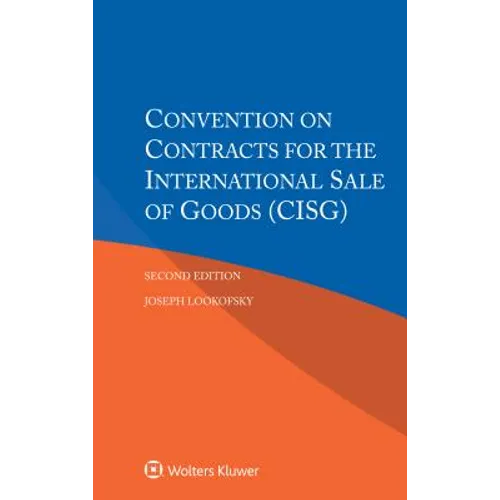 Convention on Contracts for the International Sale of Goods (CISG)