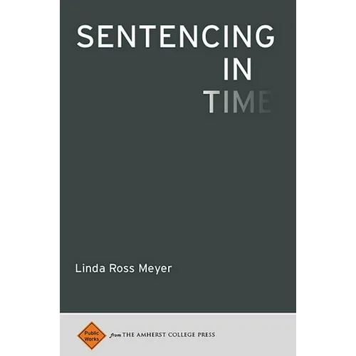 Sentencing in Time