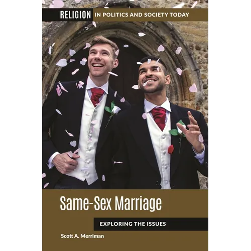 Same-Sex Marriage: Exploring the Issues