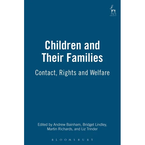 Children and Their Families: Contact, Rights and Welfare