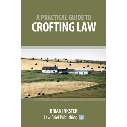 A Practical Guide to Crofting Law