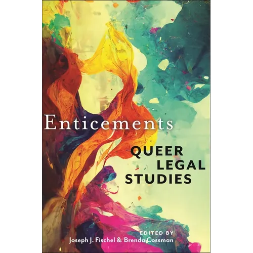 Enticements: Queer Legal Studies