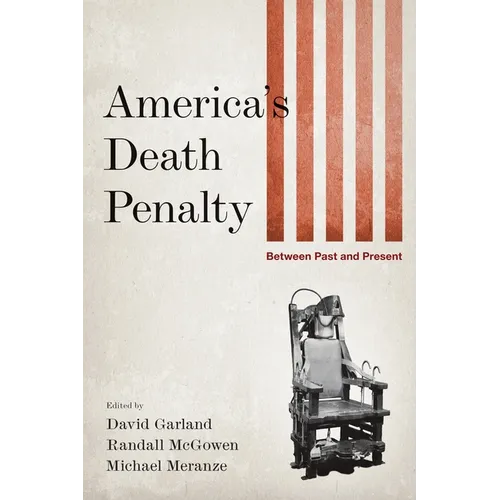 America's Death Penalty: Between Past and Present