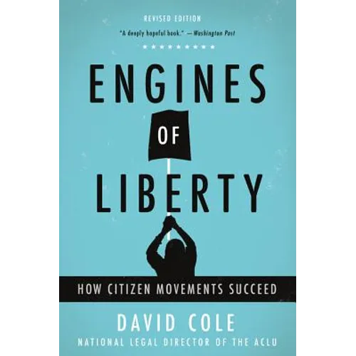 Engines of Liberty: How Citizen Movements Succeed